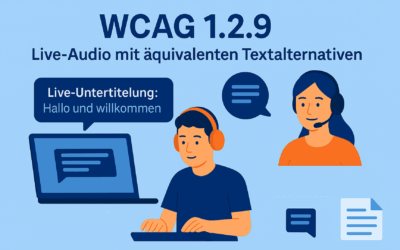 1.2.9 Audio-only (Live): Wenn das Mikro angeht, müssen auch die Worte fließen (AAA)